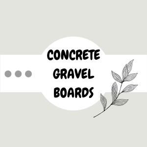 Concrete Gravel Boards
